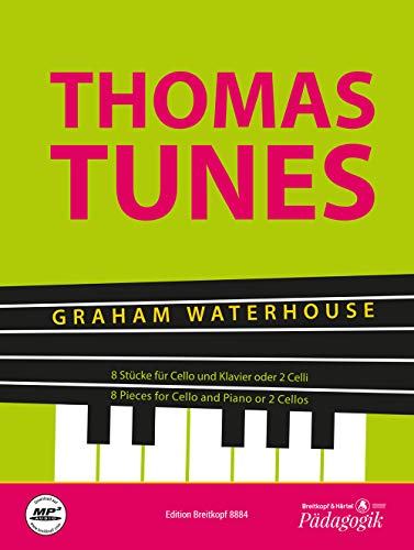 Thomas Tunes. Acht Stücke für Cello und Klavier oder zwei Celli (EB 8884): Klavierpartitur und Stimmen. 8 Stücke