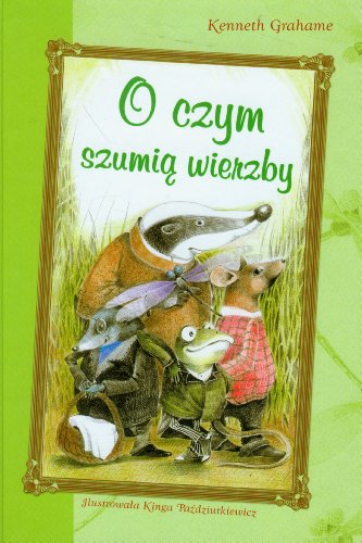 O czym szumią wierzby von Skrzat