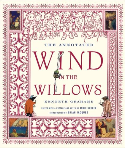 The Annotated Wind in the Willows (The Annotated Books, Band 0)