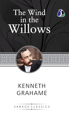 The Wind in the Willow (Hardcover Library Edition) von SANAGE PUBLISHING HOUSE LLP