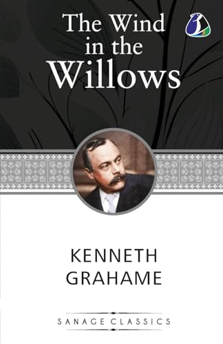 The Wind in the Willow The Wind in the Willow von SANAGE PUBLISHING HOUSE LLP