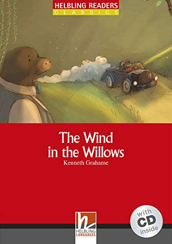 Helbling Readers Red Series, Level 1 / The Wind in the Willows: Helbling Readers Red Series / Level 1 (A1) (Helbling Readers Classics)