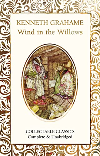 The Wind in the Willows (Flame Tree Collectable Classics) von Flame Tree Collectable Classics
