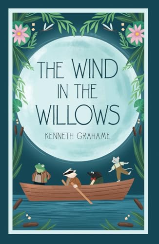 The Wind in the Willows (Illustrated): Classic 1913 Edition with Original Illustrations von Skrybe