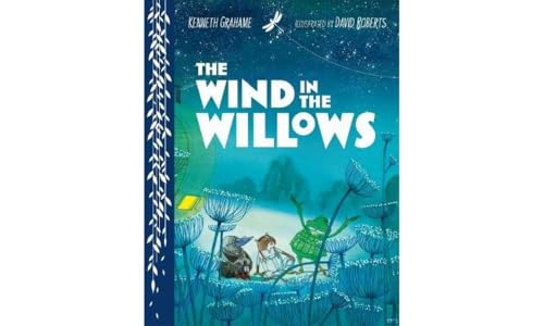 The Wind in the Willows The Wind in the Willows