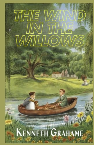 The Wind in the Willows The Wind in the Willows von Independently published
