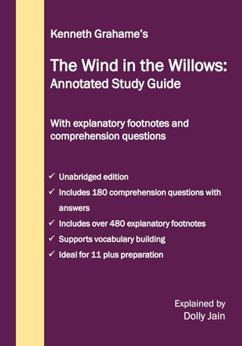 The Wind in the Willows: Annotated Study Guide: With explanatory footnotes and comprehension questions