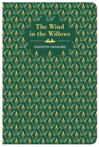 The Wind in the Willows: Chiltern Edition (Chiltern Classics) von Chiltern Publishing