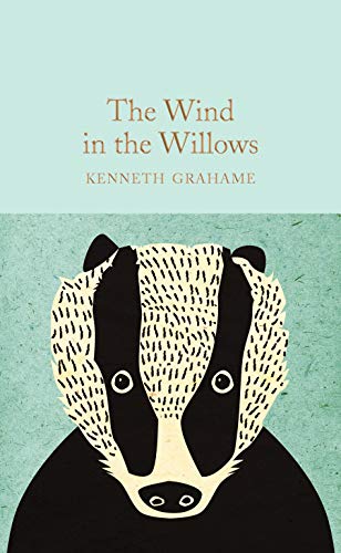 The Wind in the Willows: Kenneth Grahame (Macmillan Collector's Library, 100) von Macmillan Collector's Library