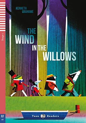 The Wind in the Willows: Lektüre mit Audio-Online (ELi Teen Readers) von Klett Sprachen GmbH