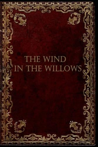The Wind in the Willows: With original illustrations The Wind in the Willows: With original illustrations von Independently published