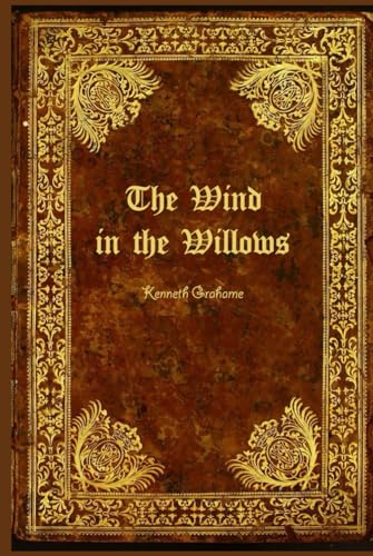 The Wind in the Willows: With original illustrations The Wind in the Willows: With original illustrations von Independently published