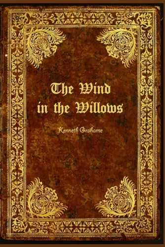 The Wind in the Willows: With original illustrations The Wind in the Willows: With original illustrations von Independently published