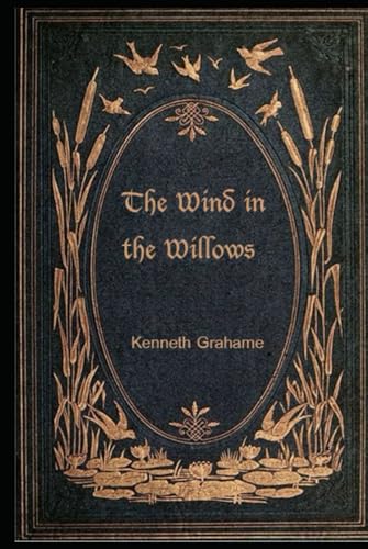 The Wind in the Willows: With original illustrations The Wind in the Willows: With original illustrations von Independently published