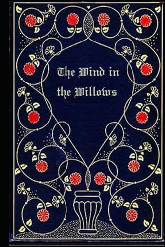 The Wind in the Willows: With original illustrations The Wind in the Willows: With original illustrations von Independently published
