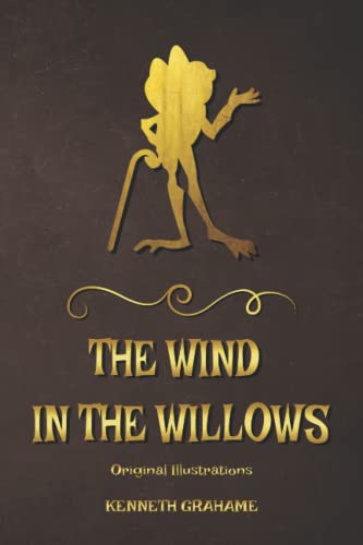 The Wind in the Willows: with original illustrations The Wind in the Willows: with original illustrations von Independently published