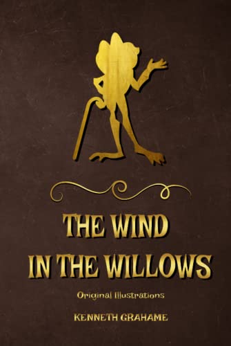 The Wind in the Willows: with original illustrations The Wind in the Willows: with original illustrations von Independently published