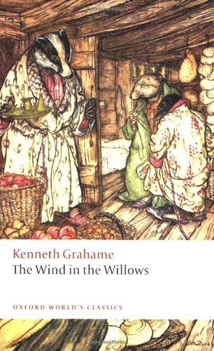 The Wind in the Willows: Ed. with an Introduction by Peter Green (Oxford World's Classics)