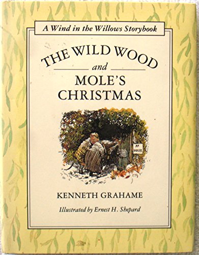 Wild Wood AND Mole's Christmas ("The Wind in the Willows" story books)