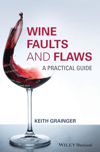 Wine Faults and Flaws: A Practical Guide von Wiley-Blackwell