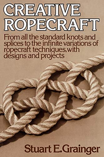 Creative Ropecraft von W. W. Norton & Company