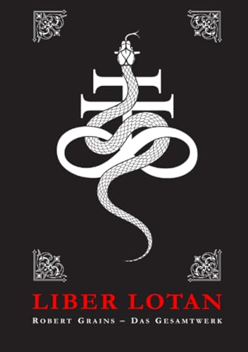 Liber Lotan: Das Gesamtwerk – Vierunddreißig Geschichten aus den Bereichen Horror, Weird Fiction & Dunkle Fantastik: Das Gesamtwerk – Vierunddreißig ... Horror, Weird Fiction & Dunkle Fantastik von epubli
