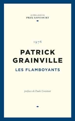 Les Flamboyants Les Flamboyants