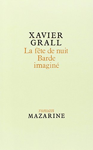 Fête de nuit (La), Barde imaginé et deux nouvelles inédites