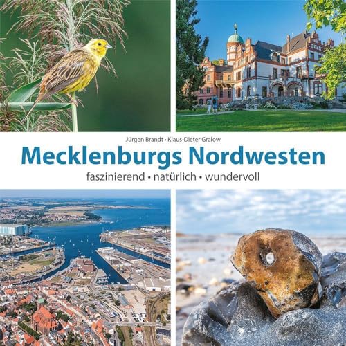 Mecklenburgs Nordwesten: natürlich • wundervoll • faszinierend von CW Nordwest Media