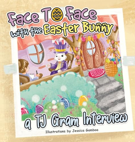 Face To Face with the Easter Bunny: A T.J. Gram Interview Face To Face with the Easter Bunny: A T.J. Gram Interview von Audiobook Publishing Services