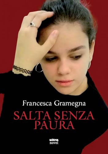 Salta senza paura (Ultra Novel) von Ultra