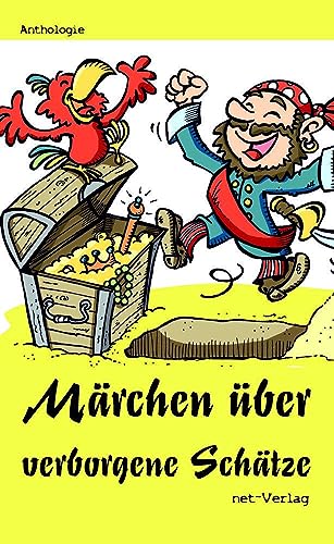 Märchen über verborgene Schätze von net-Verlag