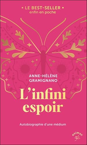 L'infini espoir: Autobiographie d'une médium von ANIMAE