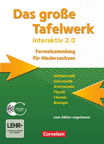 Das Große Tafelwerk interaktiv 2.0: Schulbuch mit CD-ROM (Das große Tafelwerk interaktiv 2.0 - Formelsammlung für die Sekundarstufen I und II: Niedersachsen)