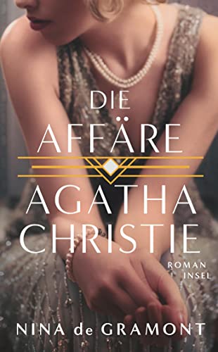 Die Affäre Agatha Christie: Roman | Basierend auf einer wahren Begebenheit (insel taschenbuch)