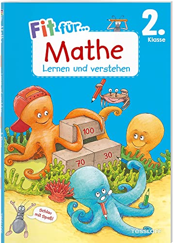 Fit für Mathe 2. Klasse. Lernen und verstehen /Fit für die Schule / Mal- und Geteilaufgaben / Zahlen bis 100 / Lernhilfe für die 2. Klasse ... (Fit für die Schule Lernen und Verstehen) von Tessloff