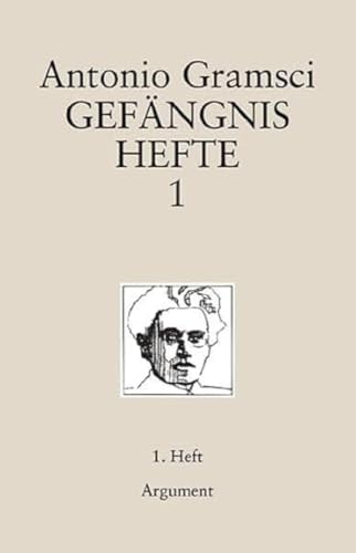 Gefängnishefte: Kritische Gesamtausgabe in 10 Bänden von Argument- Verlag GmbH