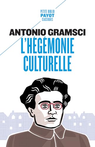 L'hégémonie culturelle L'hégémonie culturelle von PAYOT