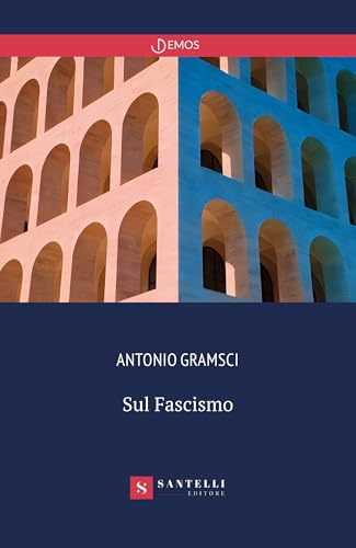 SUL FASCISMO (Demos) von Santelli editore