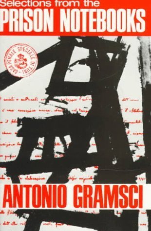 Selections from the Prison Notebooks Selections from the Prison Notebooks