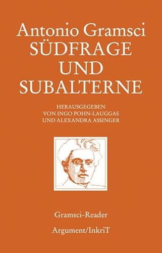 Südfrage und Subalterne: Gramsci-Reader von Argument Verlag mit Ariadne