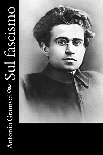 Sul fascismo Sul fascismo von CREATESPACE