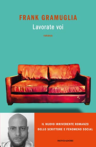 Lavorate voi von Mondadori