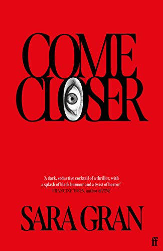 Come Closer: Sara Gran von Faber & Faber