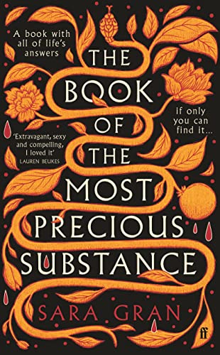 The Book of the Most Precious Substance: Discover this year’s most spellbinding quest novel