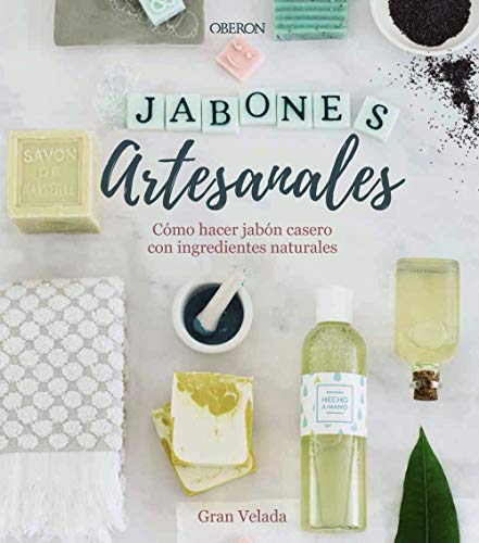 Jabones artesanales. Cómo hacer jabón casero con ingredientes naturales (Libros singulares) von ANAYA MULTIMEDIA