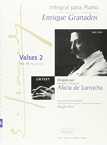 Integral para piano Enrique Granados: Valses 2 von Boileau Casa Editorial de Musica
