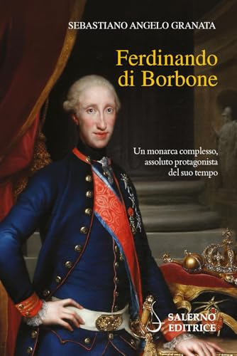 Ferdinando di Borbone (Profili) von Salerno Editrice