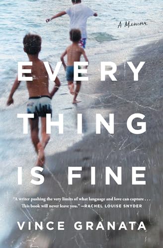 Everything Is Fine: A Memoir von Atria