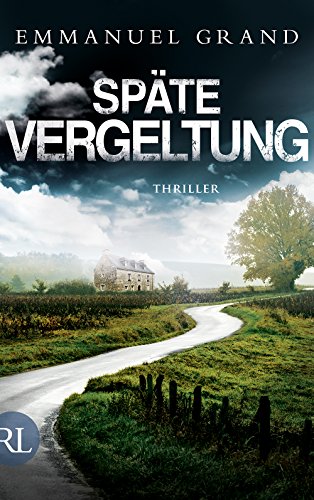 Späte Vergeltung: Thriller